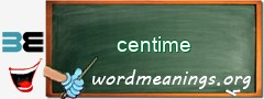 WordMeaning blackboard for centime